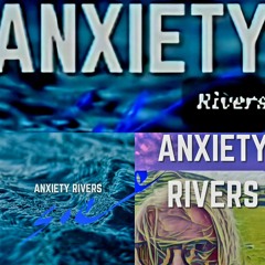 Anxiety Rivers(Distortion Electric Mix)