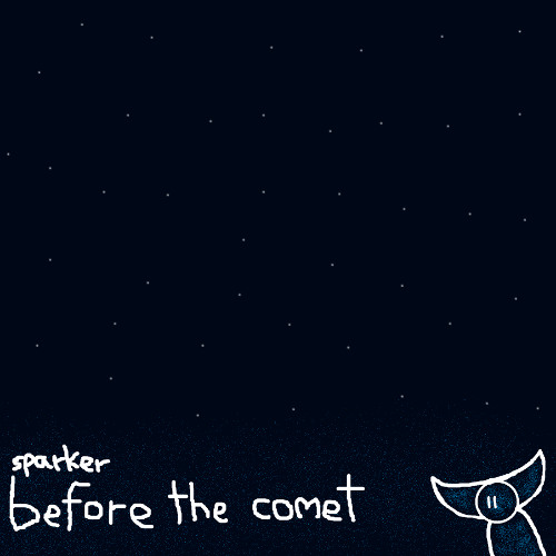before the comet