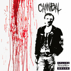 Cannibal (feat. Mikey Rotten & Xoxi Haunter)