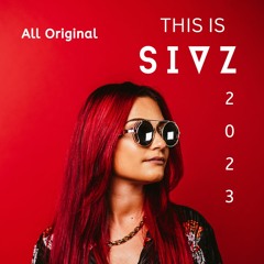 Sivz | This is Sivz 2023 [All Original]