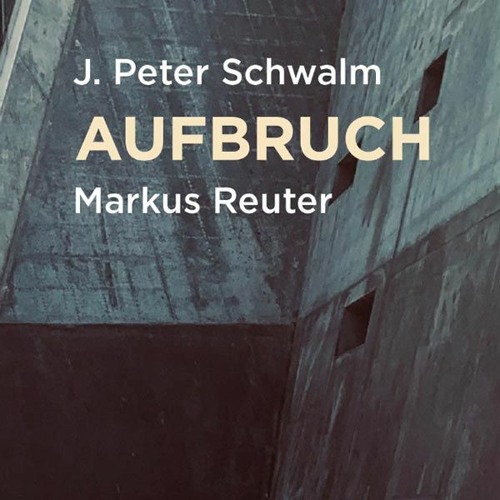 4. Lebewohl (from J.Peter Schwalm & Markus Reuter (w. Sophie Tassignon) - Aufbruch)