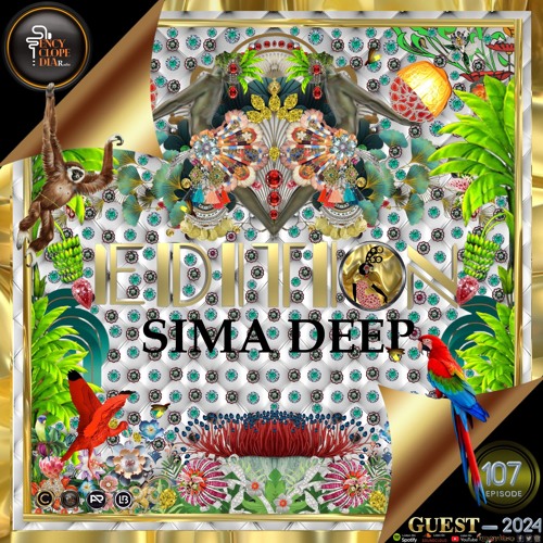 DJ GUEST: SIMA DEEP - EDITION 107 -ENCYCLOPEDIA Radioshow hosted by Leo Baroso & Aglaia Rave 2024