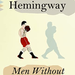 [ACCESS] PDF 📌 Men Without Women (Vintage Classics) by  Ernest Hemingway EBOOK EPUB