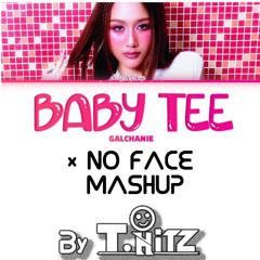 [DEMO] BABY TEE MAKER x NO FACE (T.Hitz MashUp) Free DL in Describ.