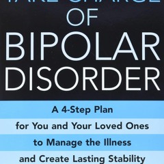 Audiobook Take Charge of Bipolar Disorder: A 4-Step Plan for You and Your Loved Ones to Ma