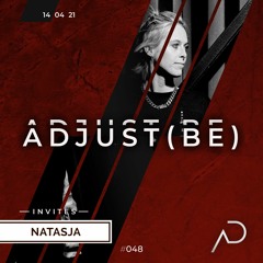 Adjust (BE) Invites #048 | NATASJA |