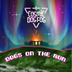 Dogs On The Run