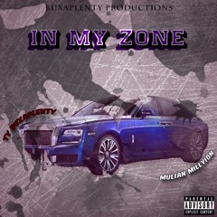 Ty Buxaplenty x Mulan Millyion - In My Zone