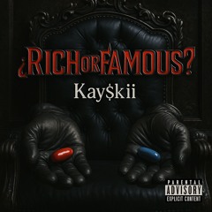 ¿RiCHorFAMOuS?