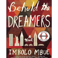 [PDF] Book Behold the Dreamers by Imbolo Mbue