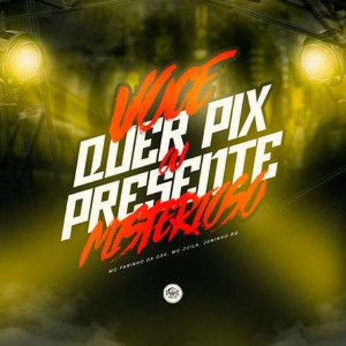 VOCE QUER PIX OU PRESENTE MISTERIOSO - DJ LC DE VILA VELHA
