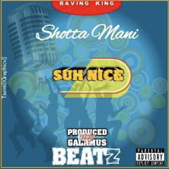 Suh Nice [mixed by Galamus]