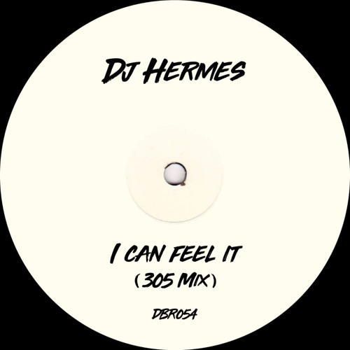 I Can Feel It (305 Mix)