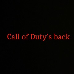 Call of Duty’s back