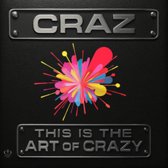The Art of Crazy (Industrial Storm Remix)