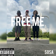 Free Me - Sosa