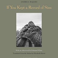 Read PDF 📥 If You Kept a Record of Sins by  Andrea Bajani,Elizabeth Harris,Edmund Wh