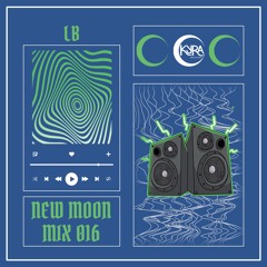 New Moon Mix 016: LB
