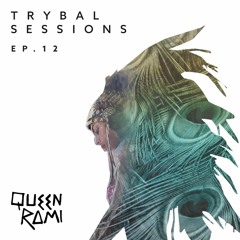 Trybal Sessions Ep. 12
