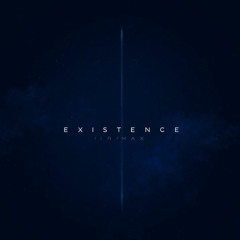 Existence