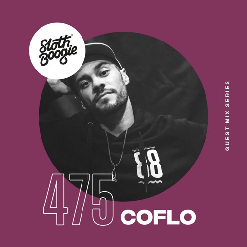SlothBoogie Guestmix #475 - Coflo
