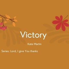 Victory. November 28, 2021 @ Victory Church