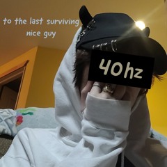 to the last surviving nice guy
