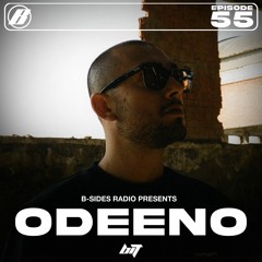 B-Sides Radio #055: Odeeno