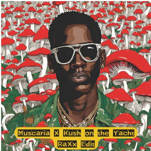 YOUNG DOLPH & OF THE TREES - Kush on the Yacht X Muscaria (RaXx  Mashup)