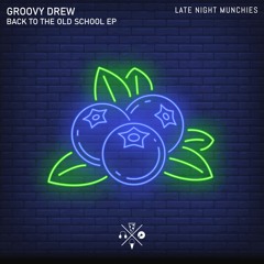 Groovy Drew - Back To The Old School