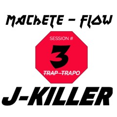 Machete Flow #3 (trap Trapo)Khea, Rickstar, A Chal, Almanegra, Auel,  Mike towers,