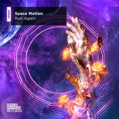 Space Motion - Run Again (Original Mix)