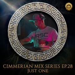 Cimmerian Mix Series EP. 28 - Just One