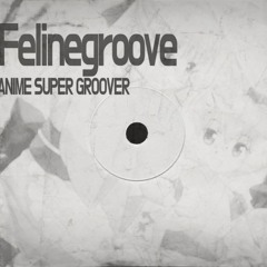 Felinegroove