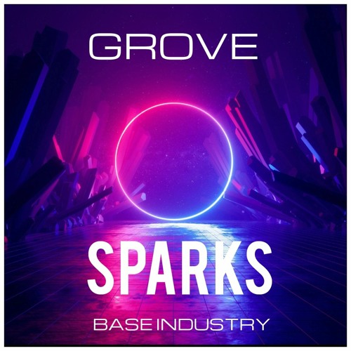 Grove - Sparks