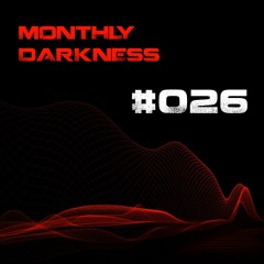 Monthly Darkness 026