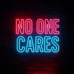No One Cares (original instrumental)