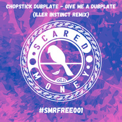 Chopstick Dubplate - Give Me A Dubplate (Iller Instinct Remix) FREE DOWNLOAD