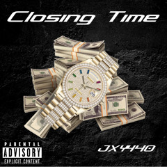 Closing time (Prod.Kasino)