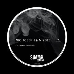 SIMBLK297 | Nic Joseph & Mizbee - On Me (Original Mix)