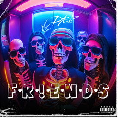 F•R•!•E•N•D•S