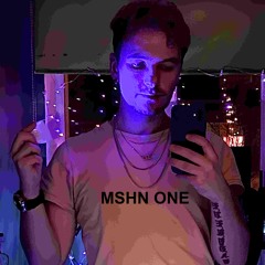 MSHN ONE  - I CAN FEEL YOU BETTER  (single)