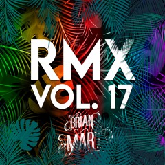 Brian Mart- RMX Vol. 17 (out Now)