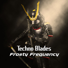 Techno Blades