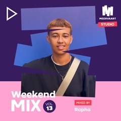 Meervaart Studio Weekend Mix Vol. 13 - Mixed By Rapha