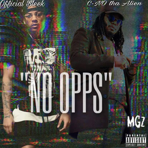 NO OPPS ft C-NO THA ALIEN