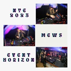 Mew Years Eve 2023 Live @ Event Horizon
