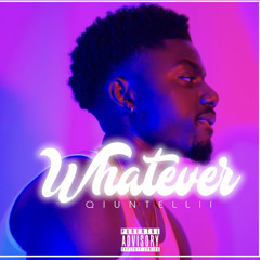 Whatever