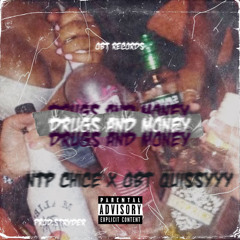 DRUGS AND MONEY X NTP CHICE