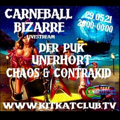 29-05-2021 - Live From KitKatClub - 9pm-10pm - CHAOS T.B. & 10pm-11pm Unerhört(es)CHAOS🌟Contrakid🌟